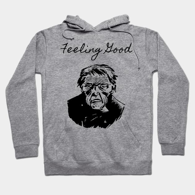 Feeling Good Hoodie by Experiences On Demand